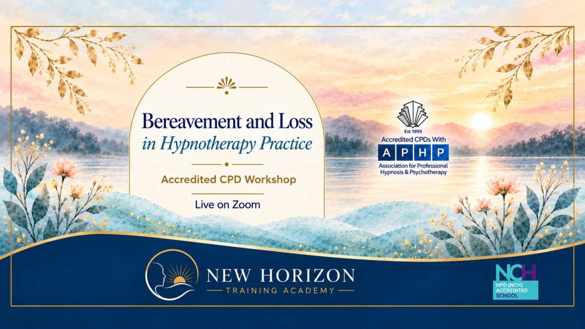 Bereavement and Loss in Hypnotherapy Practice