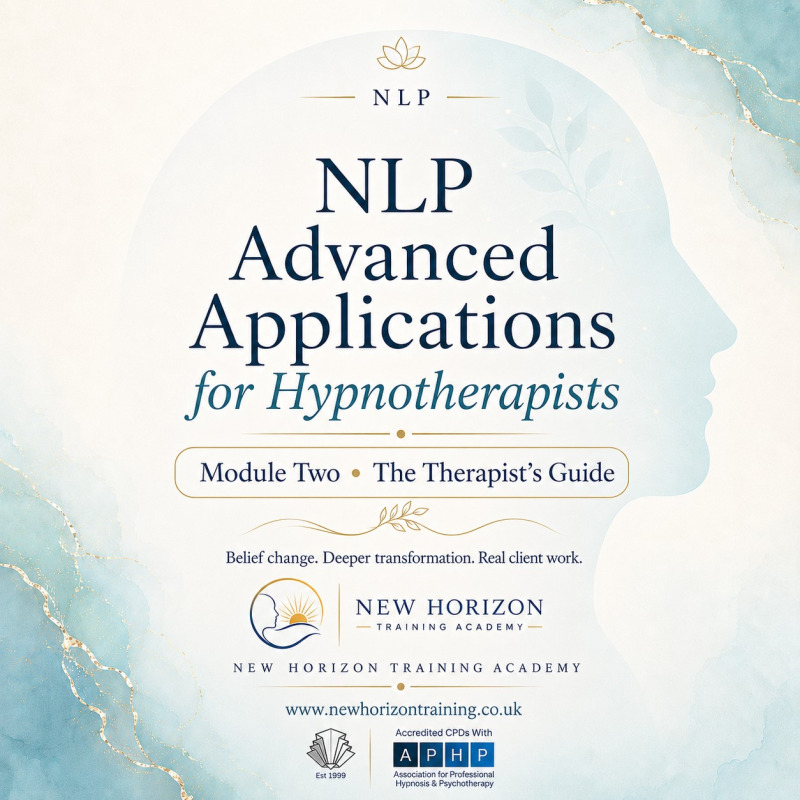 NLP Advanced Applications for Therapists — Module Two