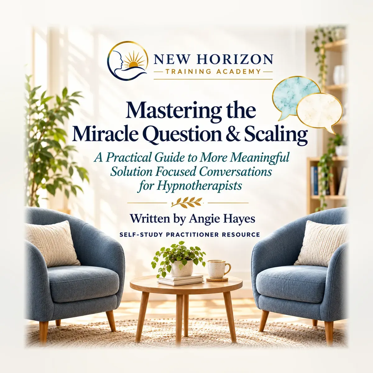 Mastering the Miracle Question & Scaling