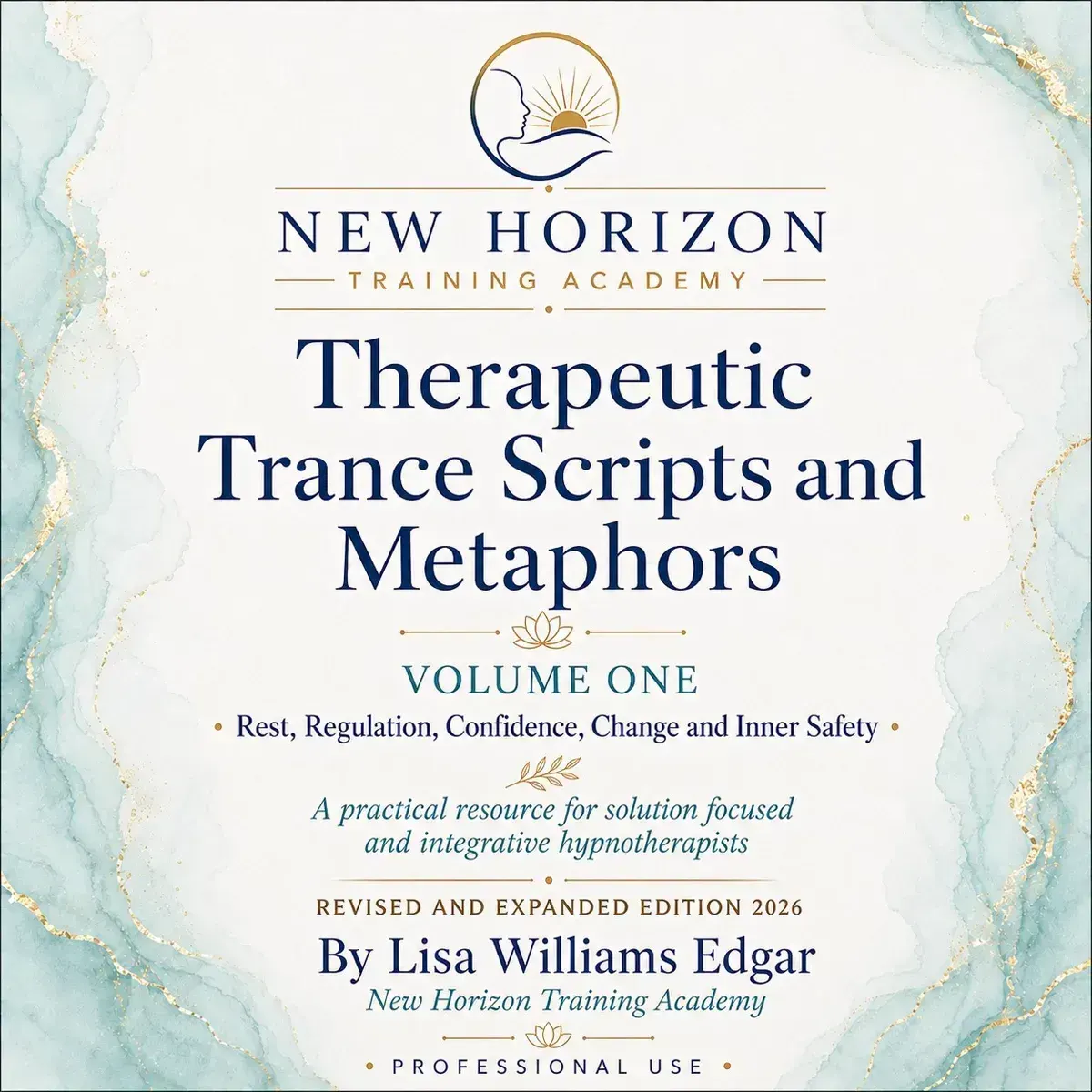 Therapeutic Trance Scripts and Metaphors - Volume One